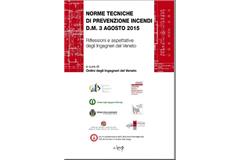 Pubblicazione Ordini del Veneto su nuovo codice prevenzione incendi – D.M. 3.08.15