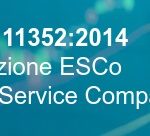 Webinar: “Società Esco (Energy Service Company) e Norma Uni 11352:2014 – Schema di Certificazione” – riconosce 3 CFP