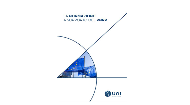 UNI – La normazione a supporto del PNRR