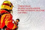XXIV Edizione Corso Base di Specializzazione in Sicurezza antincendio, dal 17 aprile 2023 in FAD sincrona: riconosce 120 ore + 120 CFP