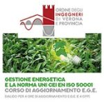 Corso di aggiornamento E.G.E. “Gestione energetica e la norma UNI CEI EN ISO 50001” – Verona, 8 febbraio 2024: riconosce 4 ore e 4 CFP