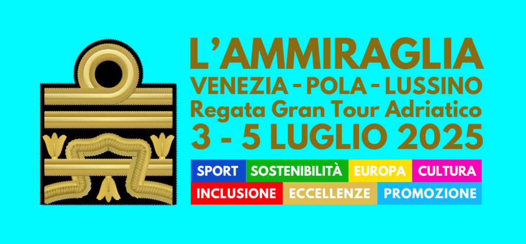 Regata “Ammiraglia” e Gran tour del mare Adriatico dal 3 al 5 luglio 2025 – aperte le iscrizioni