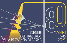 ORDINE DEGLI INGEGNERI DI PARMA – 80° Anniversario delle prime elezioni libere