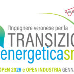 Efficienza energetica e incentivi per le aziende: Marco Calabrò del Mimit all’Ordine degli Ingegneri di Verona nell’ambito della rassegna OPEN 2026 – Open Industria
